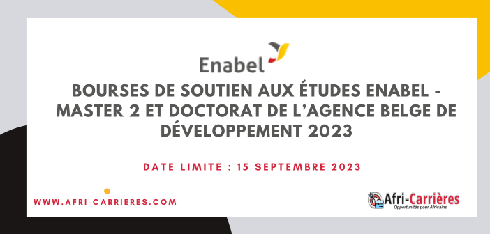 Bourses de soutien aux études Enabel - Master 2 et Doctorat de l’Agence belge de développement 2023