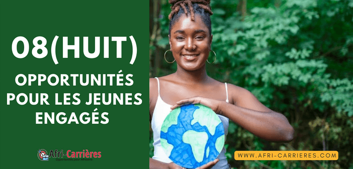 Huit (8) opportunités pour les jeunes engagés dans la lutte contre le changement climatique