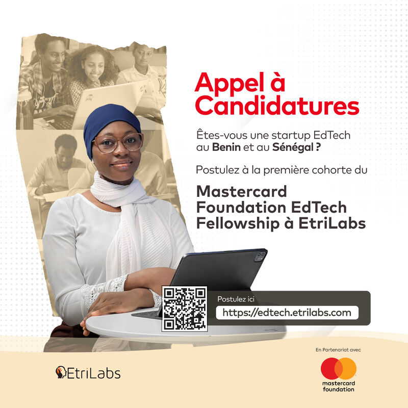 Appel à Candidatures: Mastercard Foundation EdTechFellowship à Etrilabs