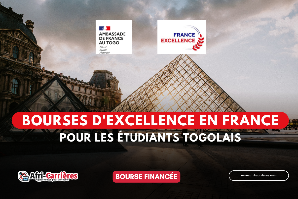 BOURSES D'EXCELLENCE EN FRANCE pour les étudiants togolais