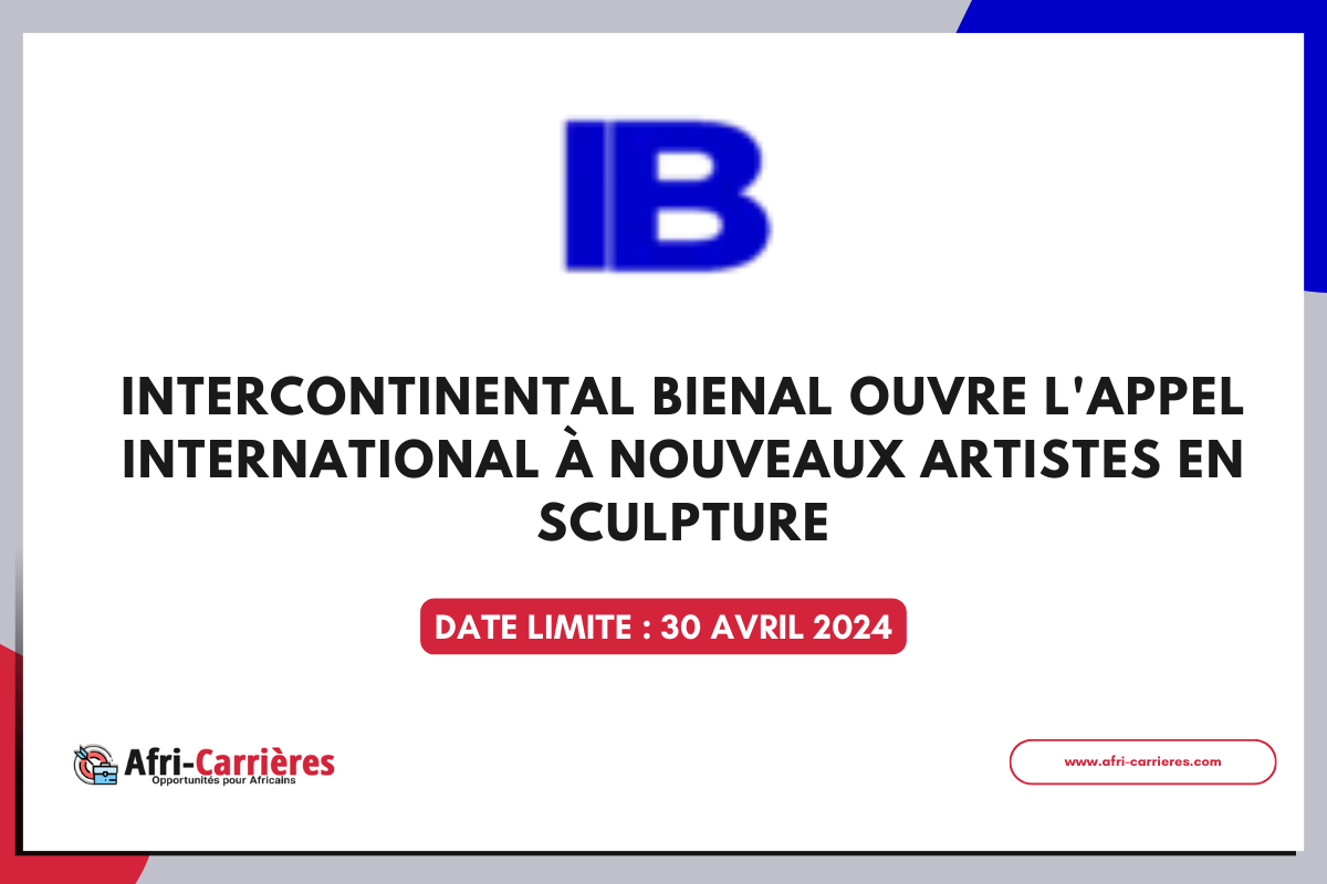 Intercontinental Bienal recherche des Artistes en Sculpture