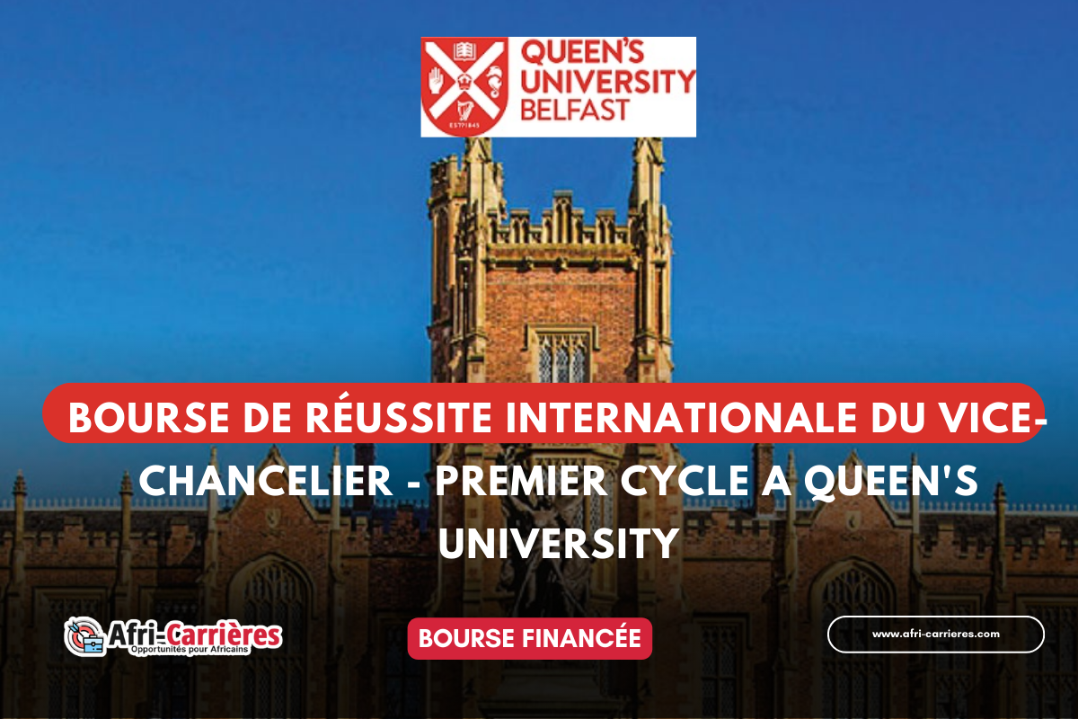 bourse d'études du vice-chancelier de l'Université Queen's de Belfast