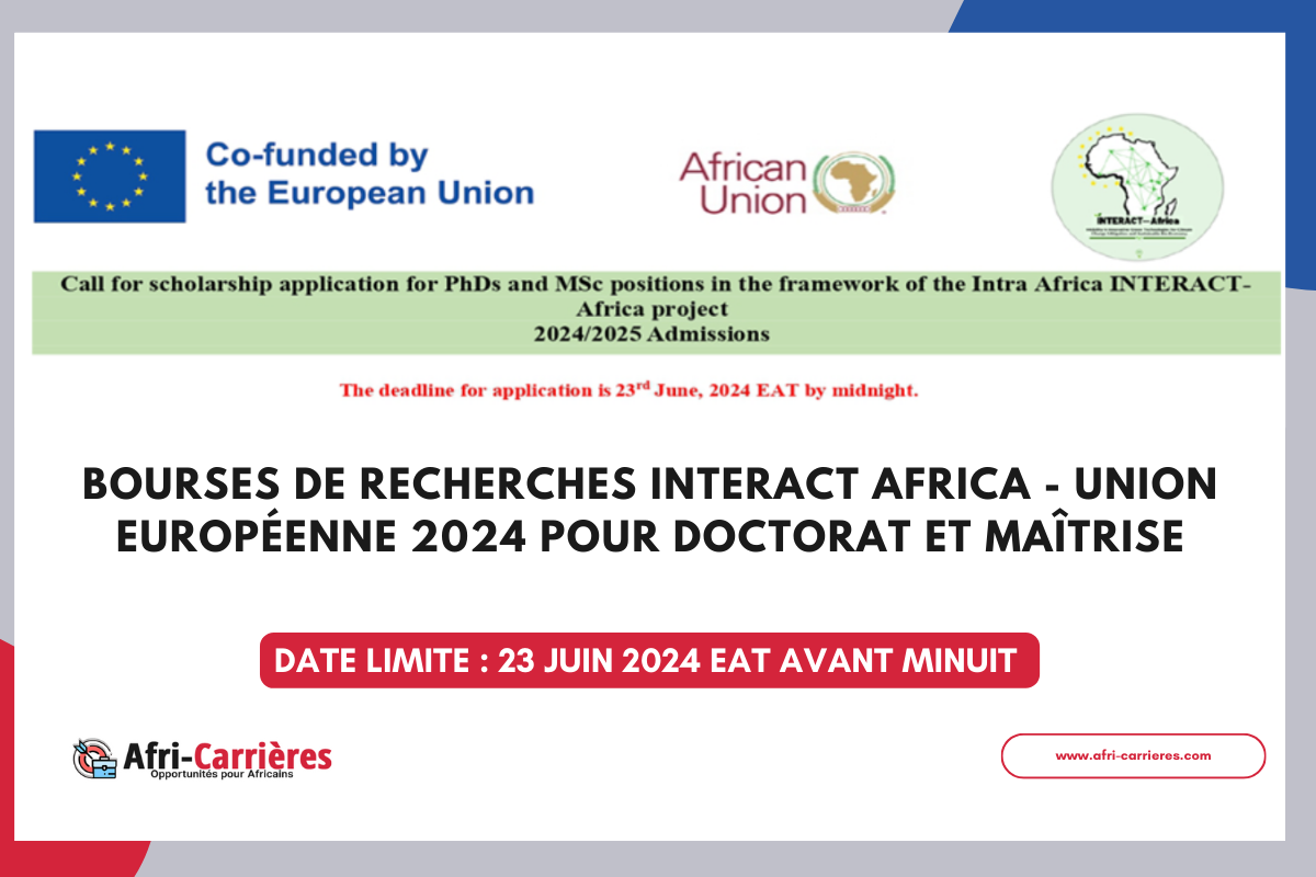 Bourses de recherches INTERACT Africa - Union européenne 2024 pour doctorat et maîtrise
