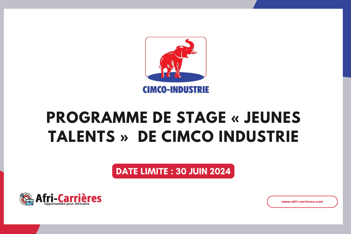 Programme de Stage « JEUNES TALENTS » 2024 de CIMCO INDUSTRIE