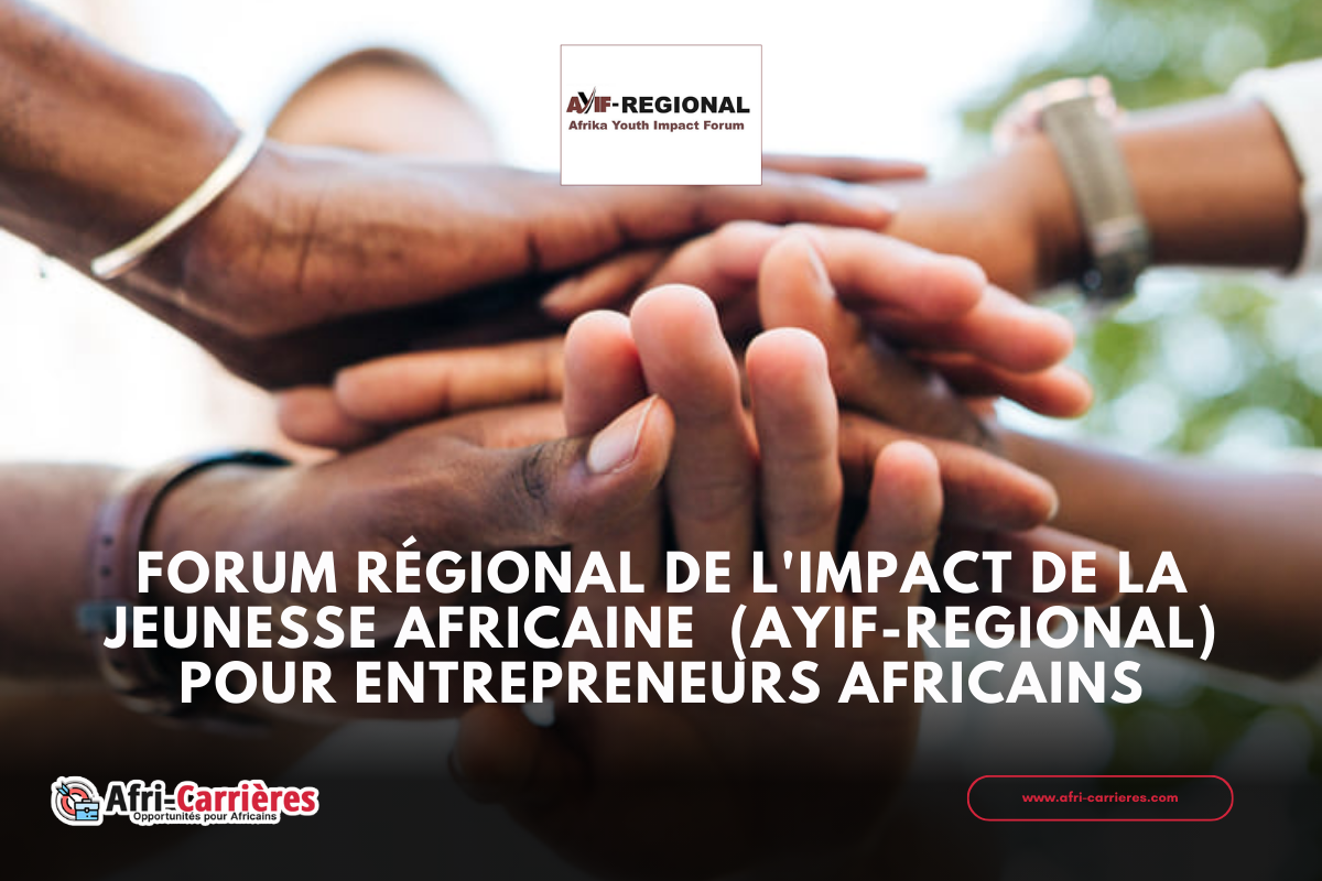 Forum AYIF Regional de l'Impact de la Jeunesse Africaine