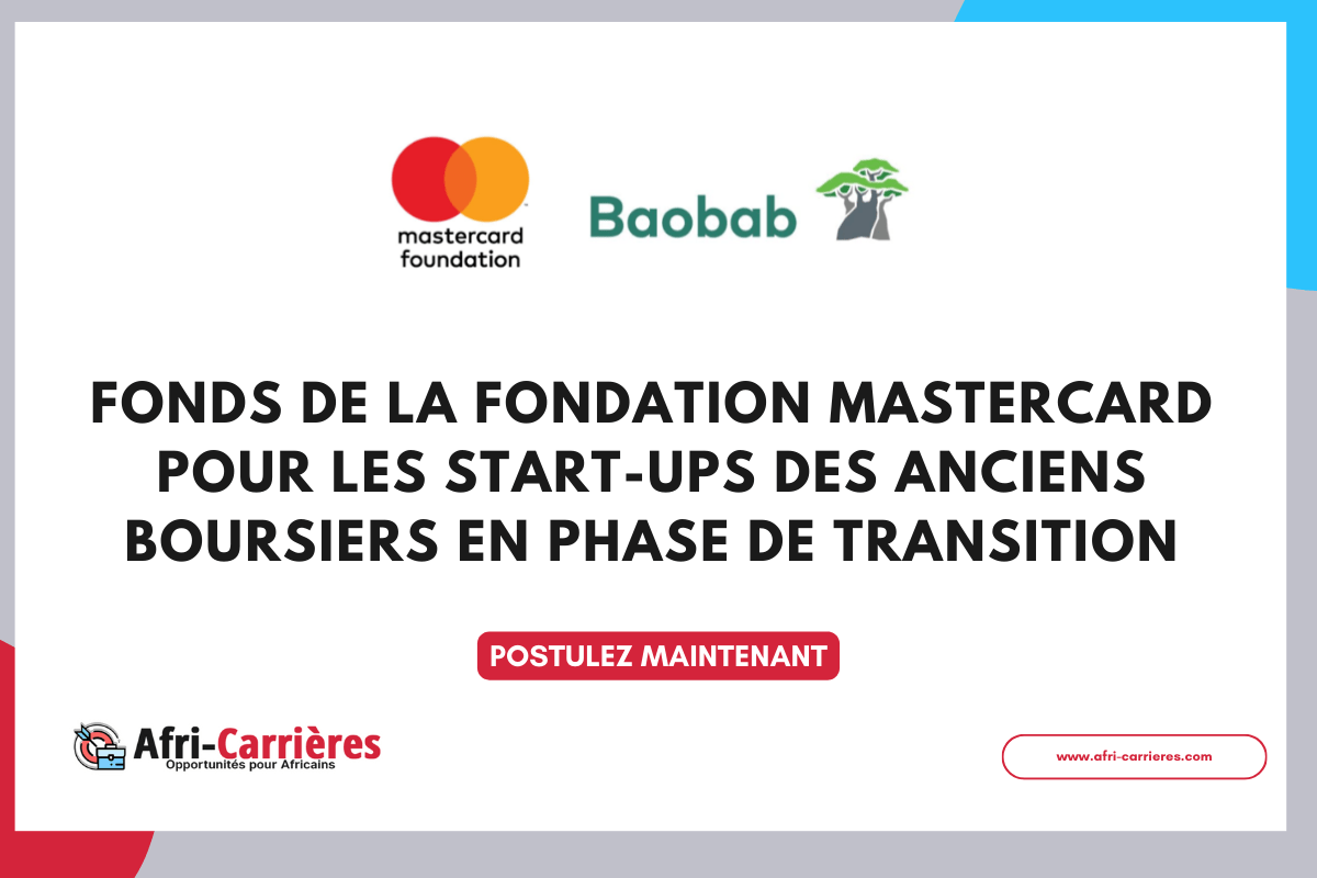 Fonds de la Fondation Mastercard pour les Start-ups des anciens boursiers en phase de transition