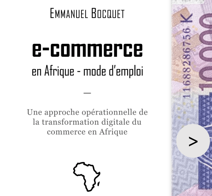 Téléchargez gratuitement l'E-Book sur le E-Commerce en Afrique de Emmanuel Bocquet 9 Téléchargez gratuitement l'E-Book sur le E-Commerce en Afrique de Emmanuel Bocquet.