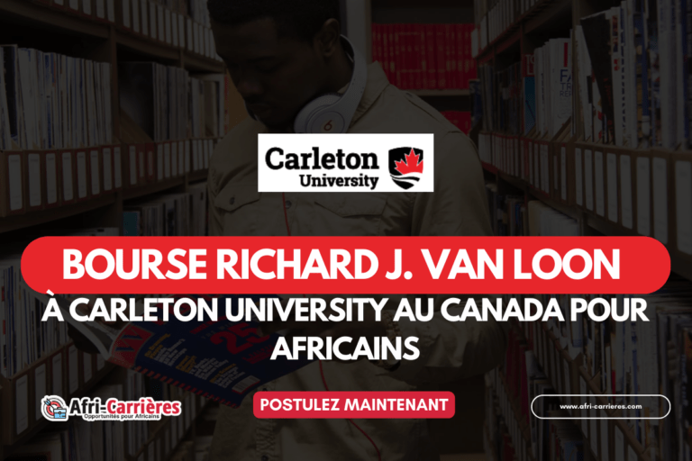 Bourse Richard J Van Loon à Carleton University au Canada pour africains
