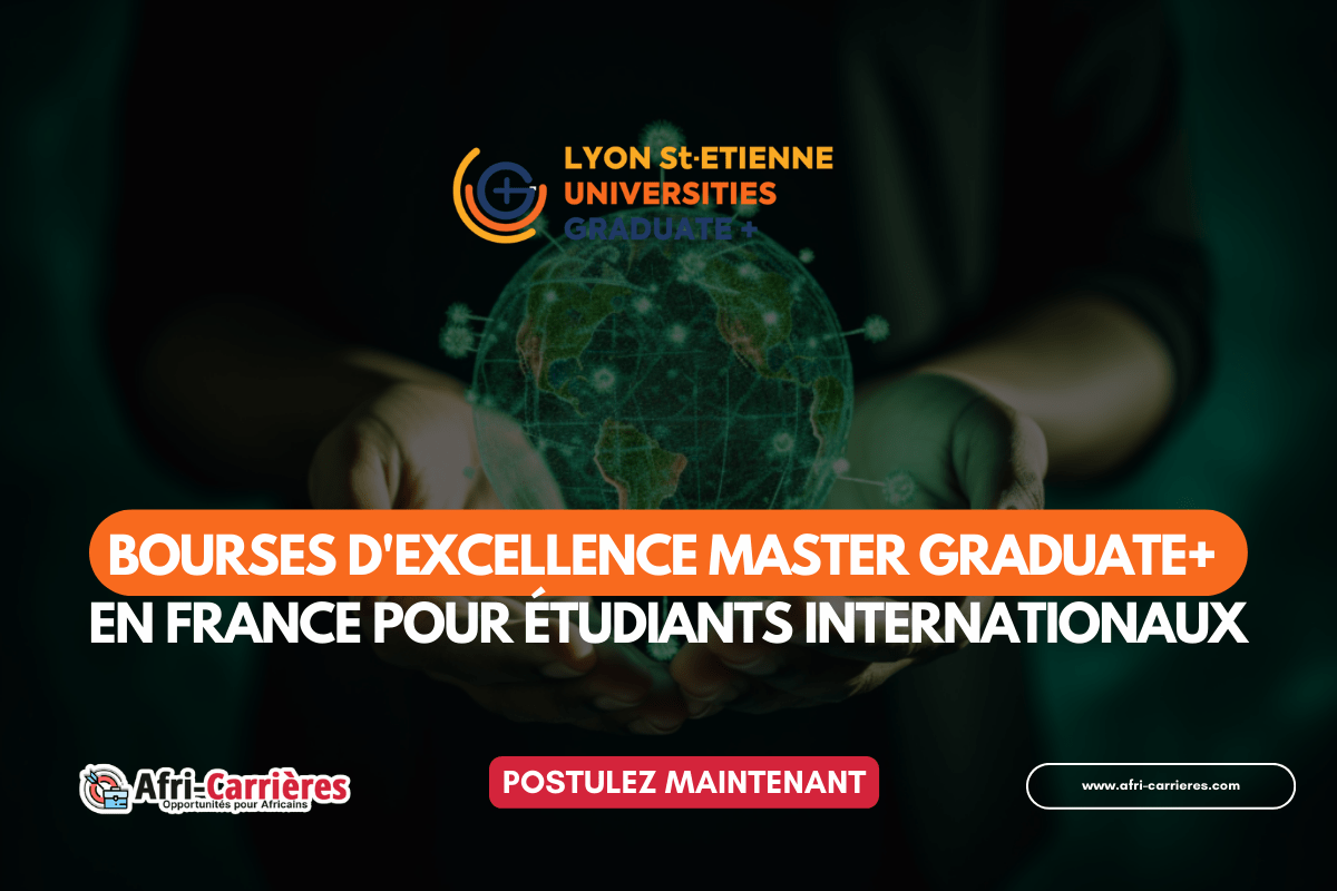 Bourses d'Excellence Master Graduate+ en France pour étudiants internationaux