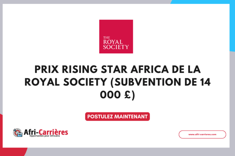 Prix Rising Star Africa de la Royal Society (subvention de 14 000 £)