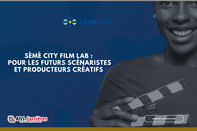Sèmè City Film Lab Pour les futurs scénaristes et producteurs créatifs du Bénin !