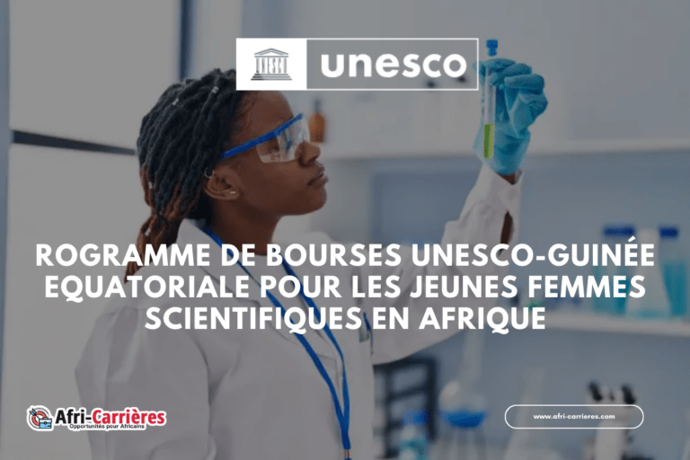 Programme de bourses UNESCO-Guinée Equatoriale pour les jeunes femmes scientifiques en Afrique