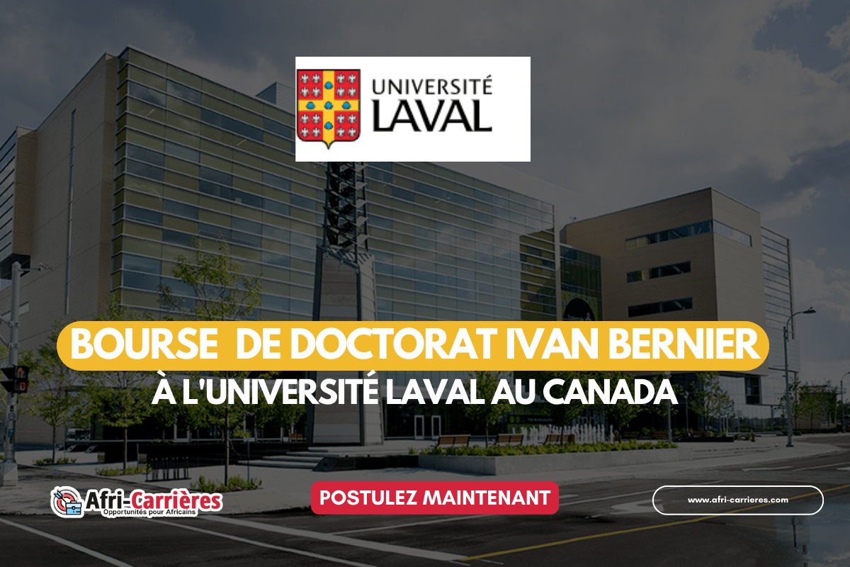Bourse de doctorat Ivan Bernier à l'Université Laval au Canada