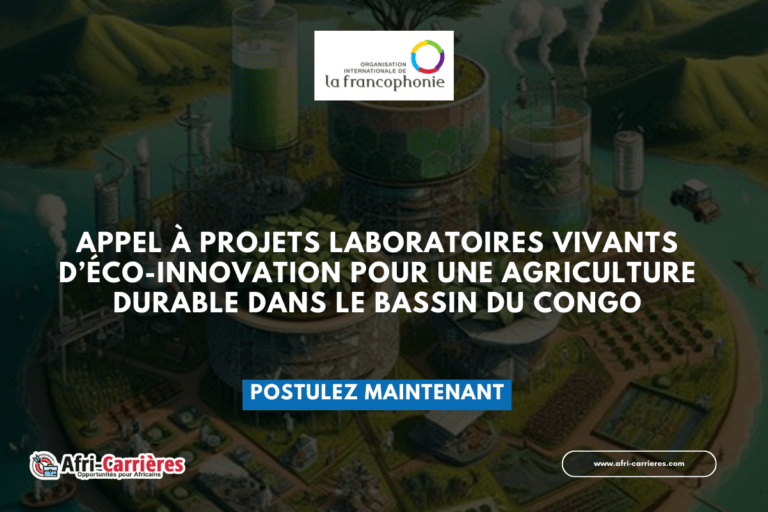 APPEL À PROJETS Laboratoires Vivants d’éco innovation pour une agriculture durable dans le Bassin du Congo