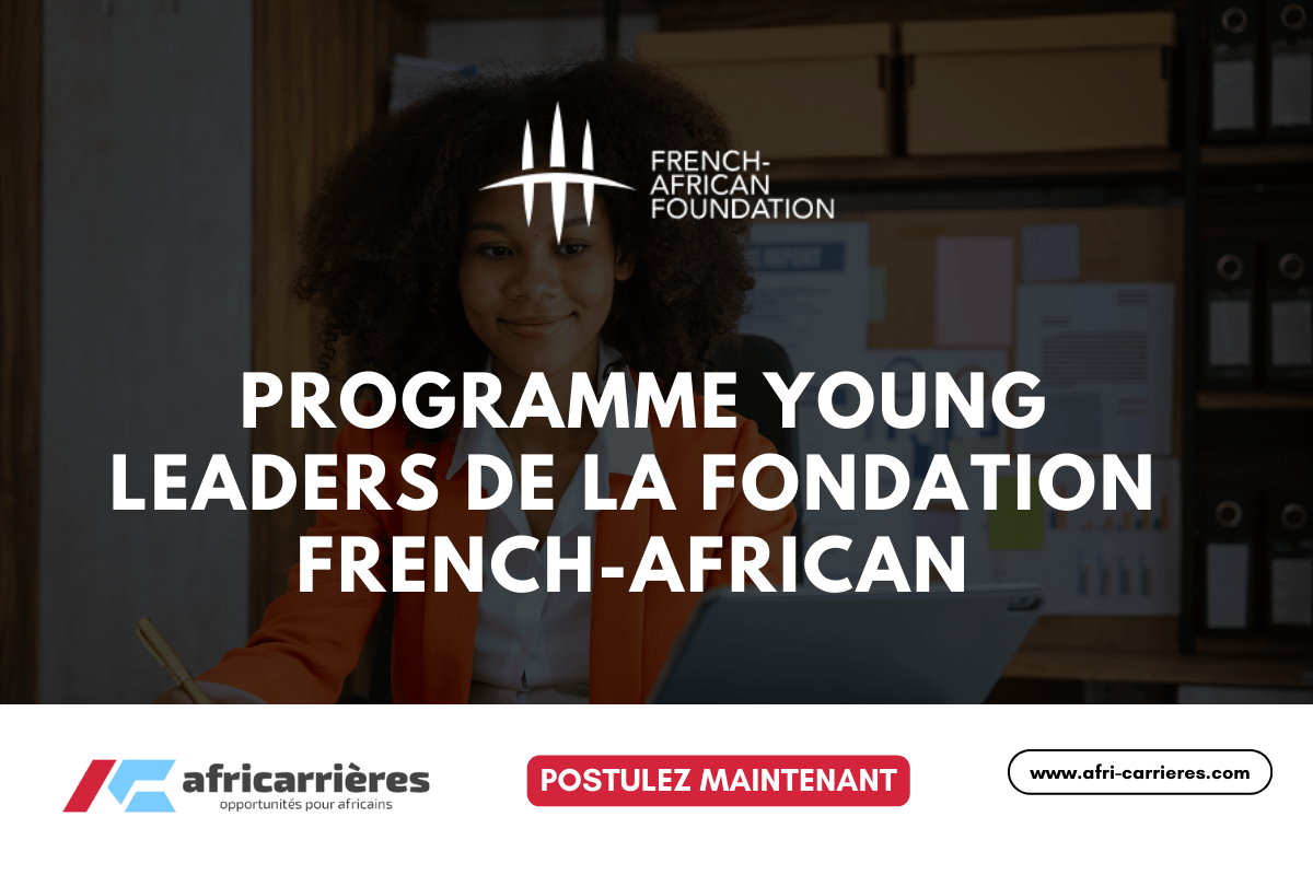 Appel à candidatures programme Young Leaders 2025 de la Fondation French-African
