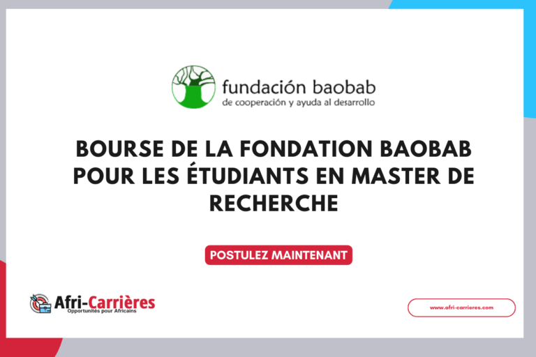 Bourse de la Fondation Baobab 2025 pour les étudiants en Master de Recherche