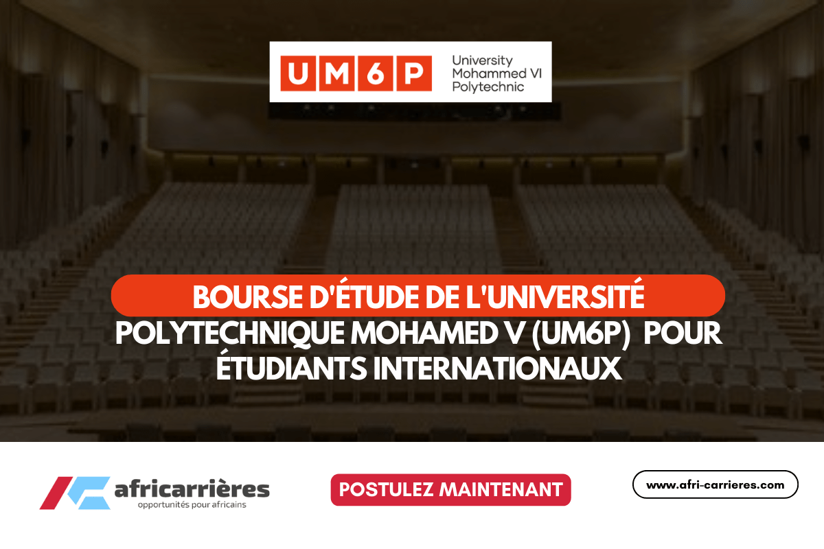 Bourse d'étude de l'Université Polytechnique Mohamed V (UM6P) pour étudiants internationaux