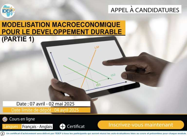 Cours en Ligne IDEP sur la Modélisation macroéconomique pour le développement durable.