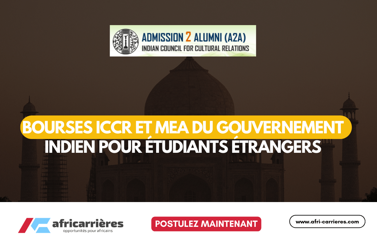 Bourses ICCR et MEA du gouvernement indien 2025 pour étudiants étrangers