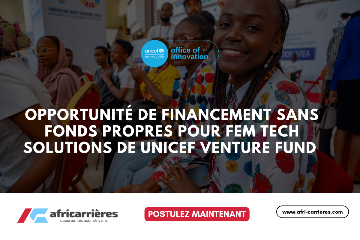 Opportunité de financement sans fonds propres pour Fem Tech Solutions de UNICEF Venture Fund 2025