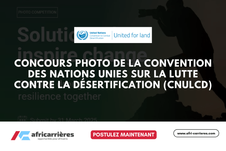 Concours photo CNULCD (de la Convention des Nations Unies sur la lutte contre la désertification ) 2025