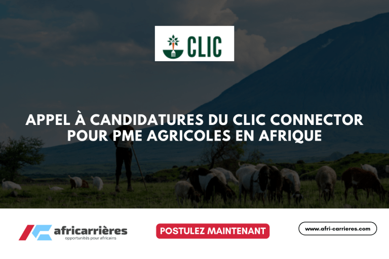 Appel à candidatures du CLIC Connector Afrique 2025 pour PME agricoles 
