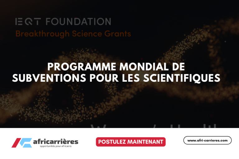 Programme mondial de subventions pour les scientifiques