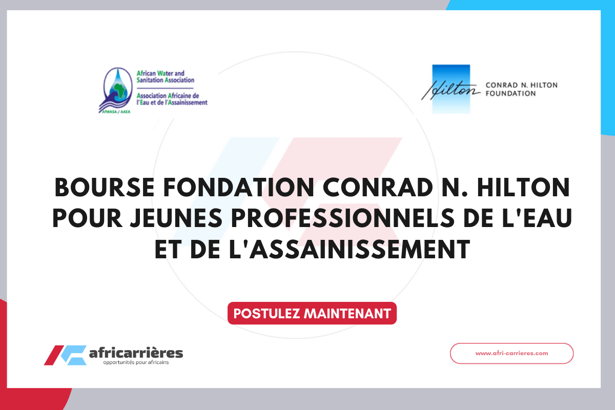 Bourse Fondation Conrad Hilton 2025 pour jeunes professionnels de l'eau et de l'assainissement