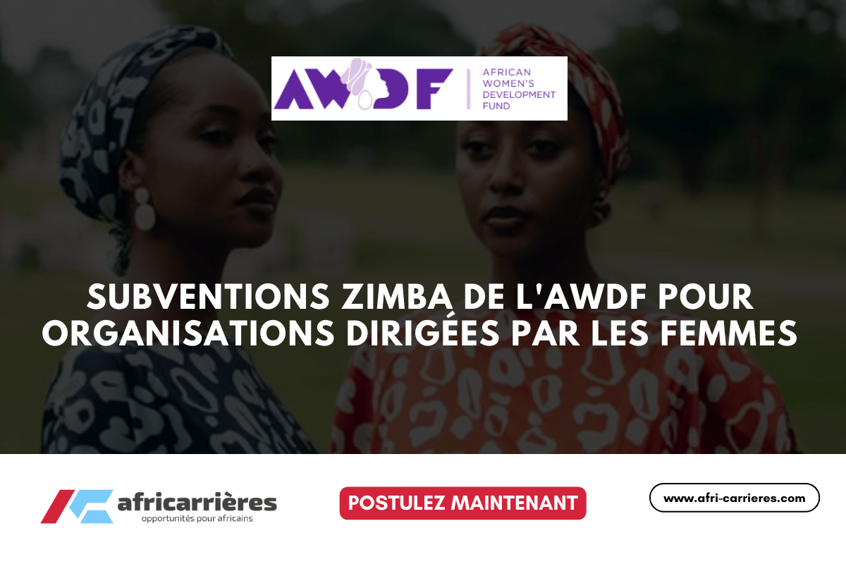 Subventions Zimba 2025  de l'AWDF pour organisations dirigés par des femmes africaines