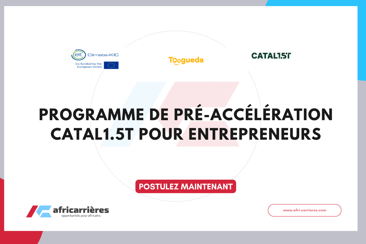 Programme de Pre-Accélérateur CATAL1.5T 2025 pour entrepreneurs