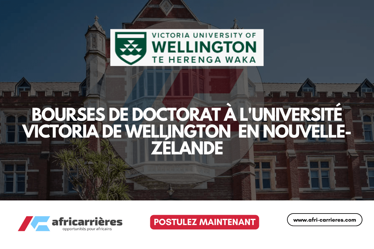 Bourses de doctorat à l'Université Victoria de Wellington 2025 en Nouvelle-Zélande