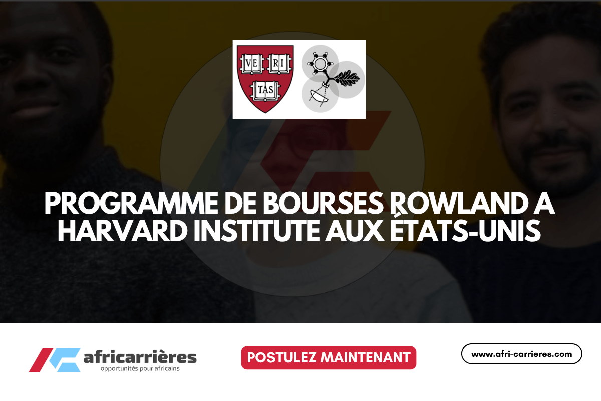 Programme de bourses Rowland 2025 a Harvard University aux États-Unis