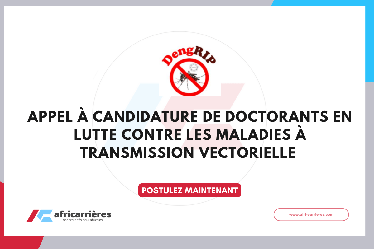 Appel à candidature de Doctorants en lutte contre les maladies à transmission vectorielle