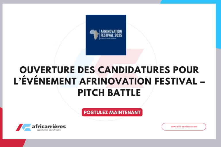 Ouverture des candidatures pour l’événement Afrinovation Festival – Pitch Battle