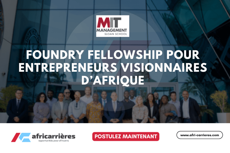 Foundry Fellowship 2025 pour entrepreneurs visionnaires d’Afrique.