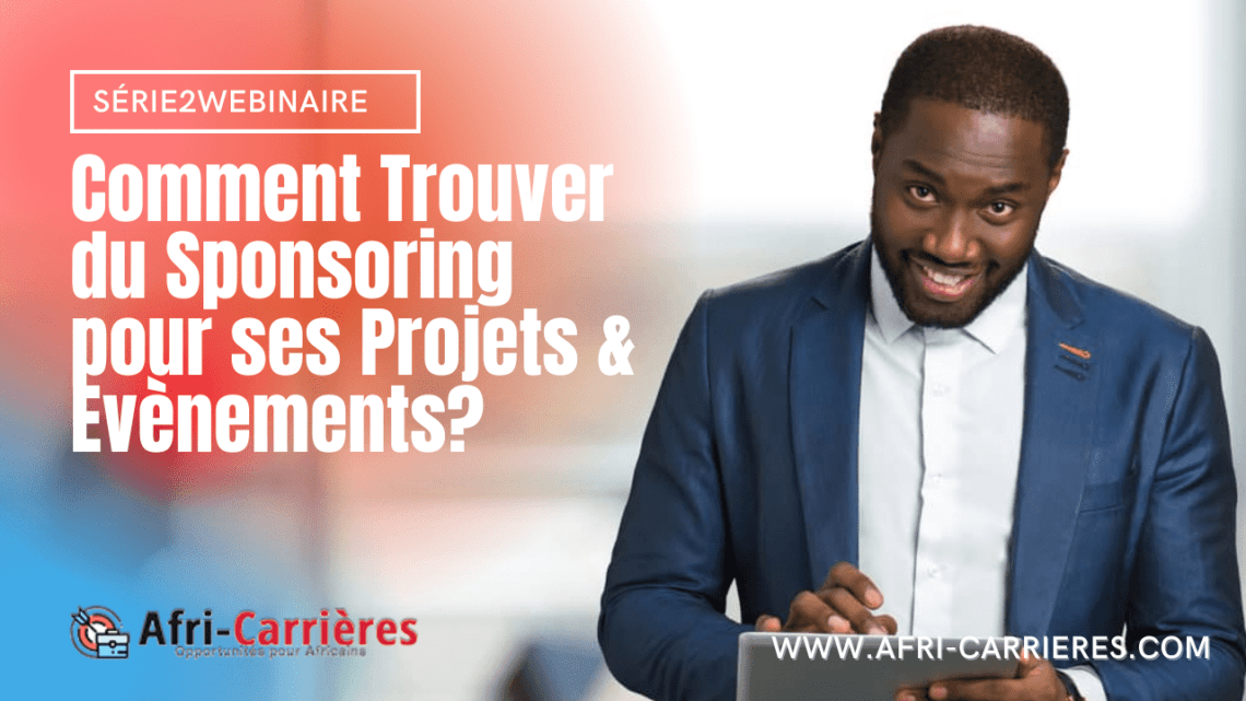 Vidéo: Comment Trouver du SPONSORING pour ses projets & Evènements ?