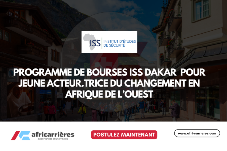 Programme de bourses ISS Dakar 2025 pour jeune acteur.trice du changement en Afrique de l’OuestProgramme de bourses ISS Dakar pour jeune acteur.trice du changement en Afrique de l’Ouest
