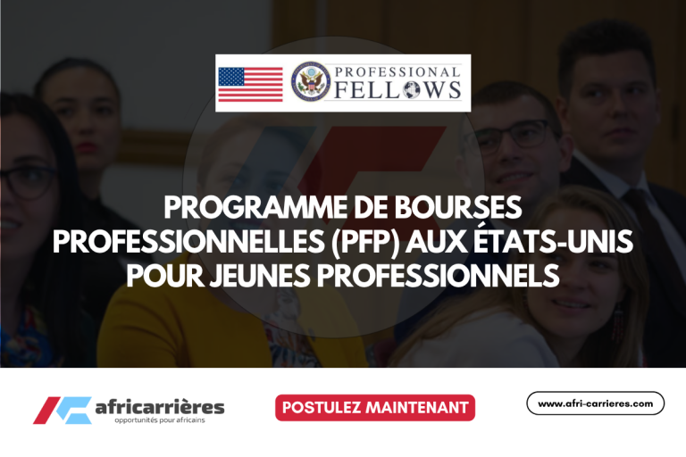 Professional Fellows Program (PFP) 2026 pour jeunes professionnels du monde