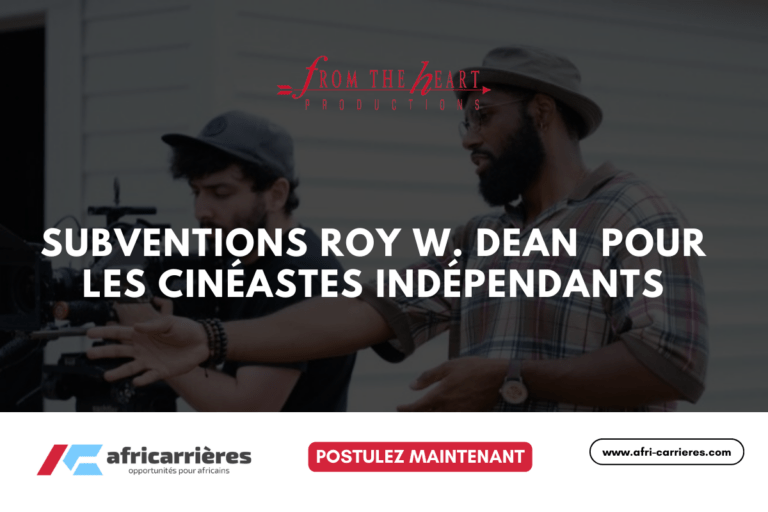 Roy W. Dean Grants pour les cinéastes indépendants 2025