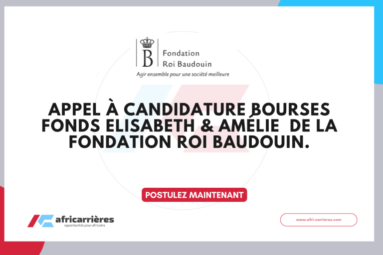 Appel à candidature Bourses Fonds Elisabeth et Amélie 2025 de la Fondation Roi Baudouin.