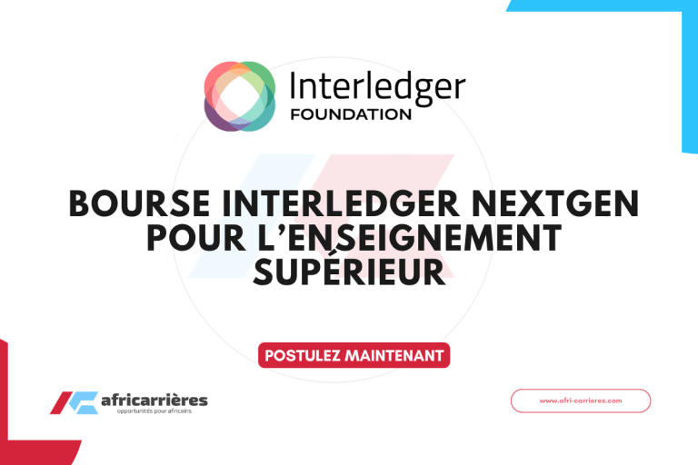 Bourse Interledger NextGen pour l’enseignement supérieur (2025)