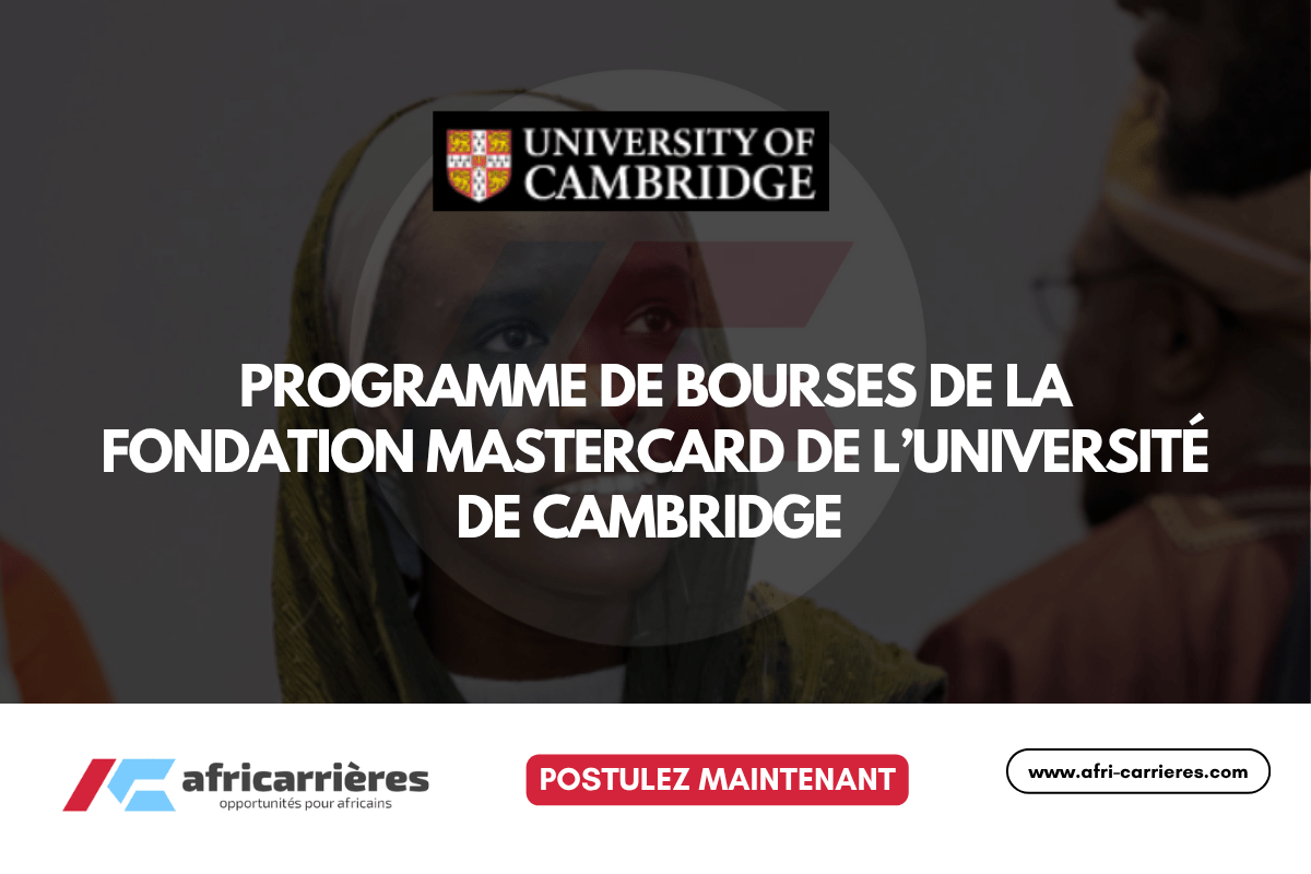 Programme de bourses de la Fondation Mastercard de l’Université de Cambridge 2026/2027