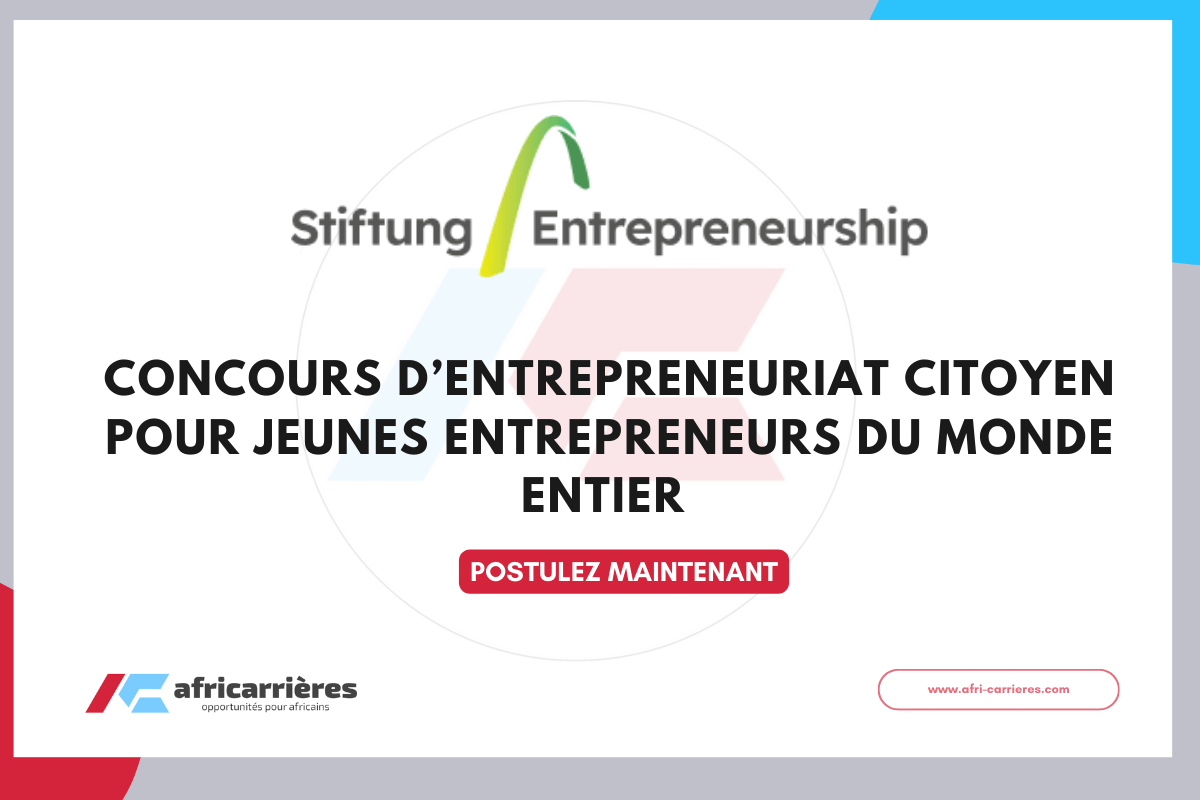 Citizen Entrepreneurship Competition 2025 pour jeunes entrepreneurs du monde entier