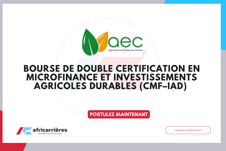 Bourse de Double Certification en Microfinance et Investissements Agricoles Durables (CMF–IAD)