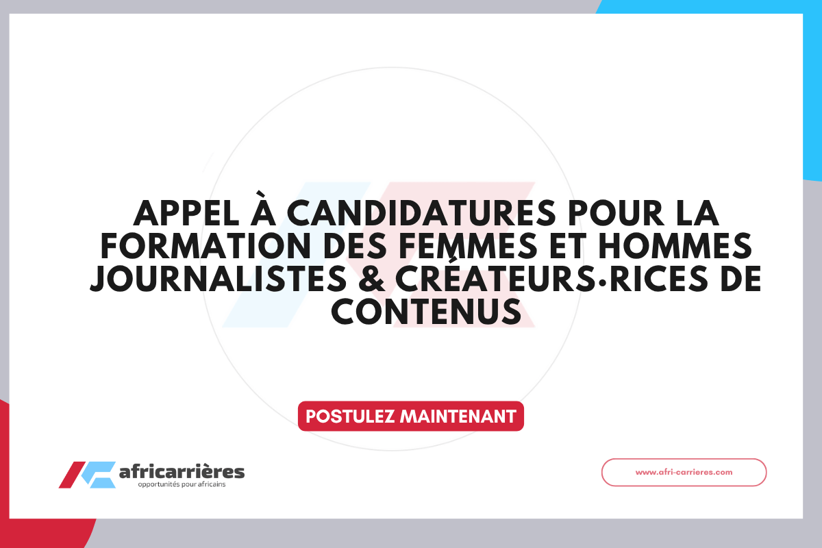 Appel à candidatures pour la Formation des Femmes et Hommes Journalistes & Créateurs·rices de Contenus