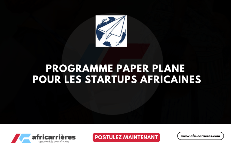 Programme Paper Plane 2025 pour les startups africaines 6 Programme Paper Plane 2025 pour les startups africaines