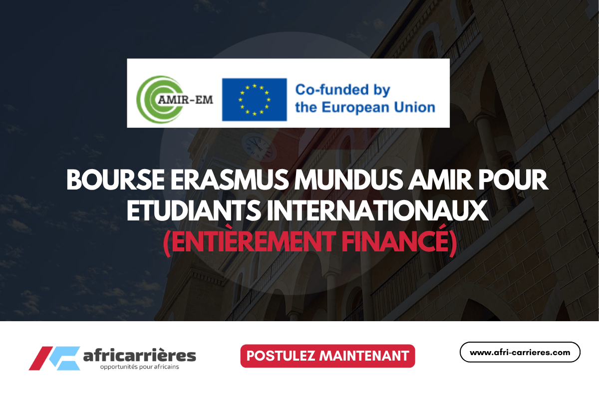 Bourse Erasmus Mundus AMIR 2026 (entièrement financée)