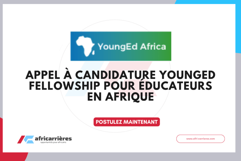 Appel à candidature YoungEd Fellowship 2025 pour éducateurs en Afrique
