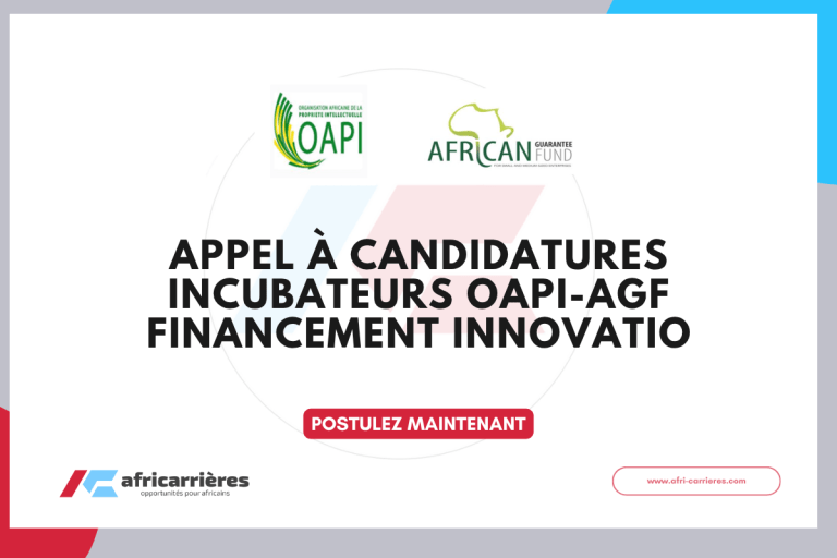 Appel à Candidatures Incubateurs OAPI-AGF Financement Innovation 2025