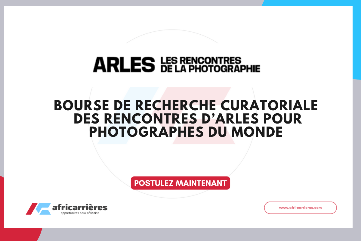 Bourse de recherche curatoriale 2026 des Rencontres d’Arles pour photographes du monde